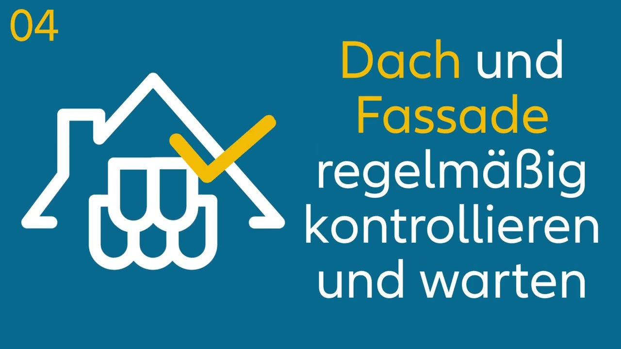 Video-Still mit der grafischen Darstellung eines Hausdaches mit dem Text "Dach und Fassade regelmäßig kontrollieren und warten"